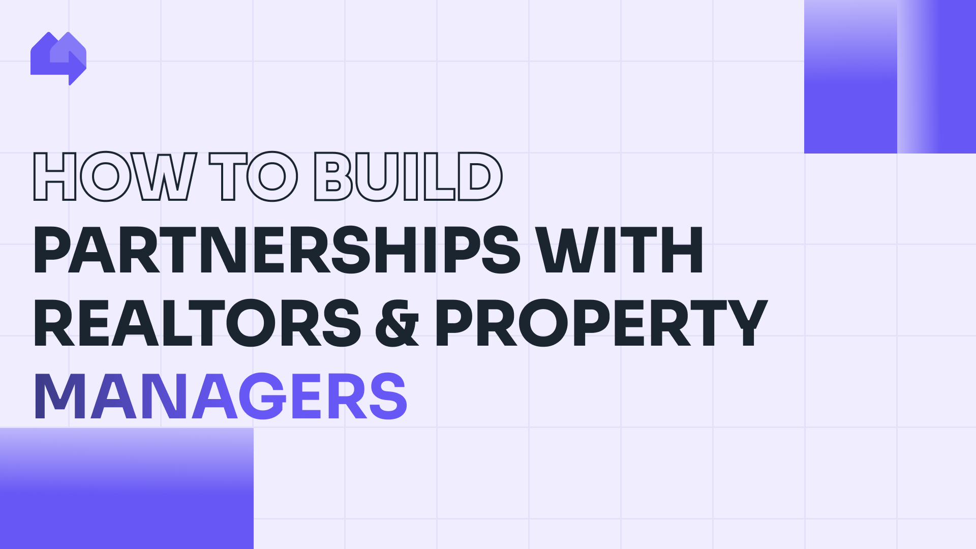 How to build partnerships with realtors & property managers